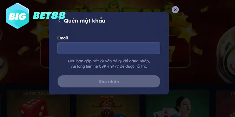 Hướng dẫn lấy lại mật khẩu Bigbet88