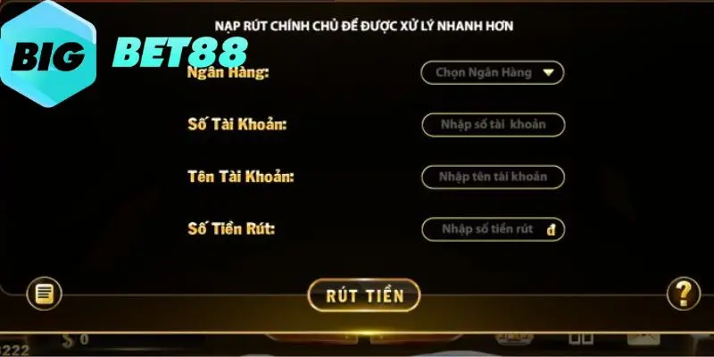 Hướng dẫn rút tiền tại Bigbet88 qua tài khoản ngân hàng 