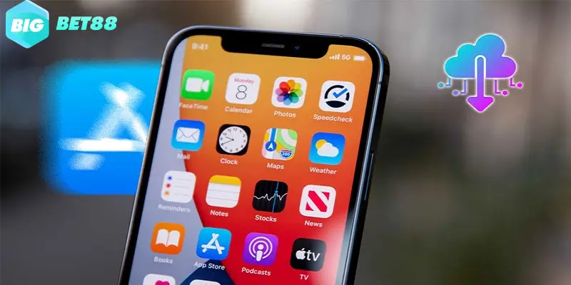 Thủ tục tải app Bigbet88 về IOS đơn giản