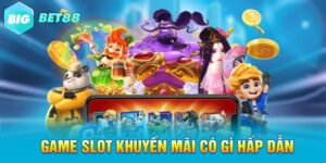 Bigbet88 Game Slot Khuyến Mãi - Hướng Dẫn Săn Khuyến Mãi